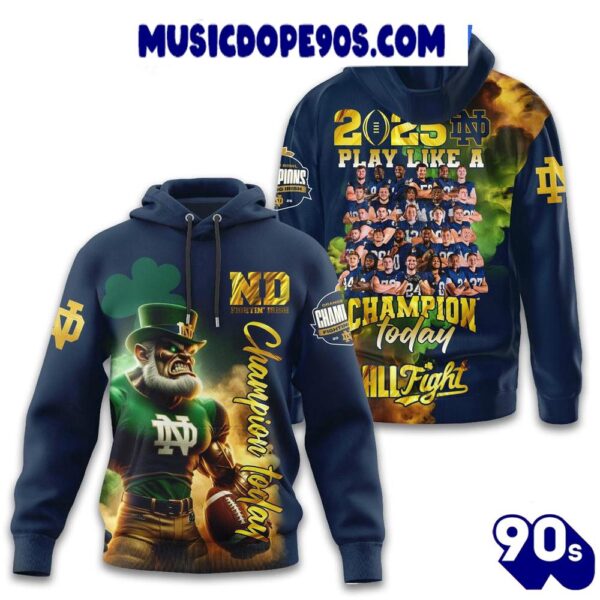 All Fight 2025 Play Like A Champion To Day Notre Dame Fighting Irish Fans T-Shirt Sweatshirt Hoodie