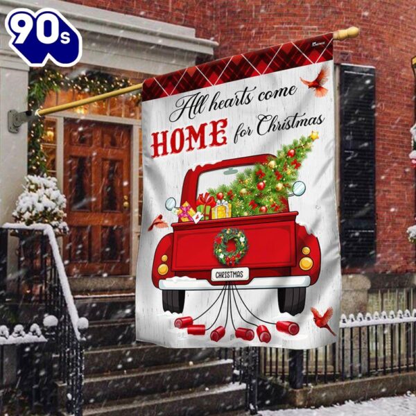 All Hearts Come Home For Christmas Red Truck Flag