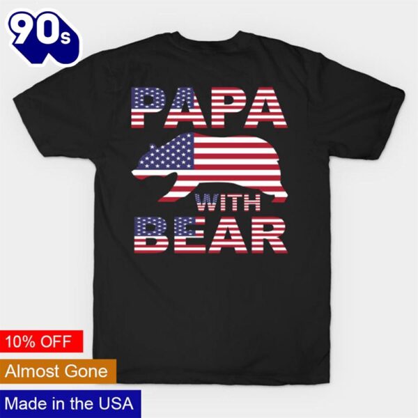 American flag Papa with bear shirt