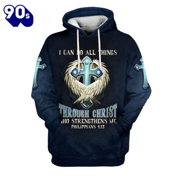 Angel Wing And Cross 3D Hoodie I Can Do All Things Through Christ Hoodies