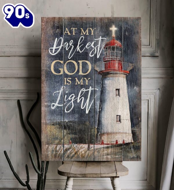 At My Darkest God Is My Light Canvas Lighthouse Cross Canvas Posters