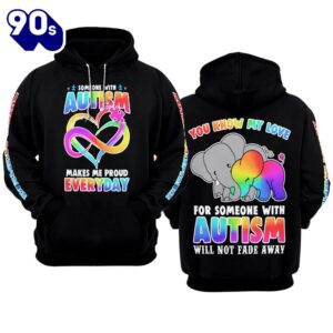 Autism Awareness Hoodie 3D Someone…