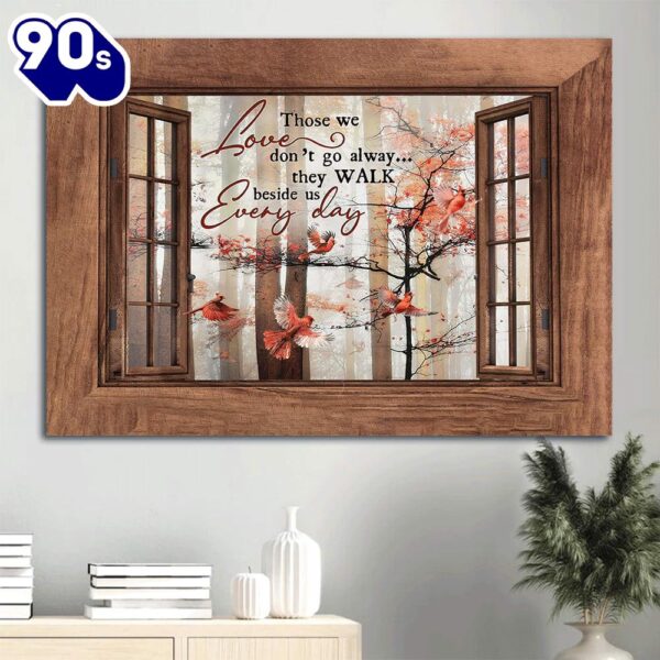 Autumn Season Red Cardinal Wooden Windows Canvas Those We Love Don’t Go Away Canvas