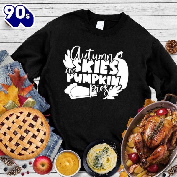 Autumn Skies And Pumpkin Sweatshirt , Happy HalloThanksMas Shirt