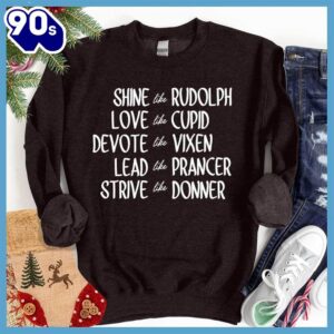 Be Like Santa’s Reindeers Version 3 Sweatshirt , Happy HalloThanksMas Shirt