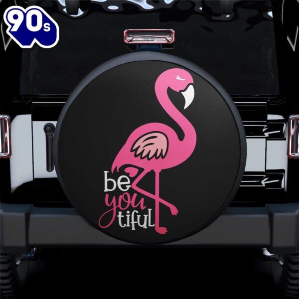 Be You Tiful Flamingo Car Spare Tire Covers Gift For Campers