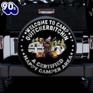 Bear Welcome To Camp Quitcherbitchin…