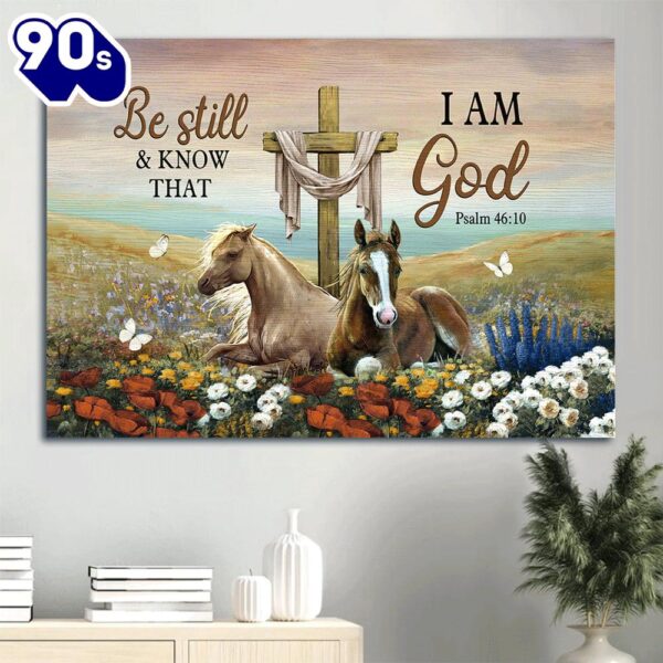 Beautiful Horses Old Rugged Cross Flower Field Be Still And Know That I Am God Canvas Wall Art