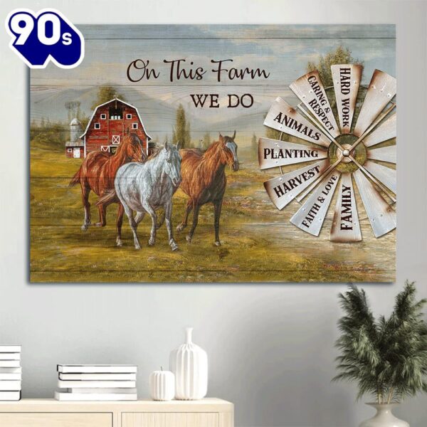 Beautiful Horses Windmill Painting Red House Canvas On This Farm We Do Hard Work Canvas Wall Art