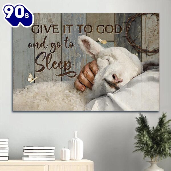 Beautiful Lamb Painting Lamb Of God Give It To God And Go To Sleep Canvas Wall Art