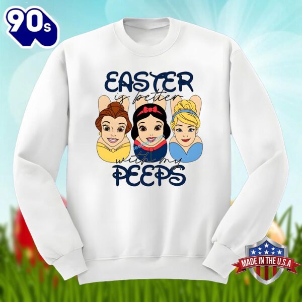 Belle Easter Is Better With My Peeps Unisex Shirt