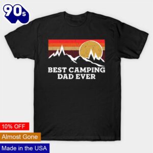 Best camping Dad ever vintage…