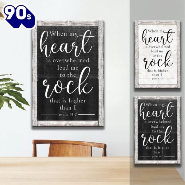 Bible Verse When My Heart Is Overwhelmed Psalm 612 Kjv Canvas Art    Gift Christmas