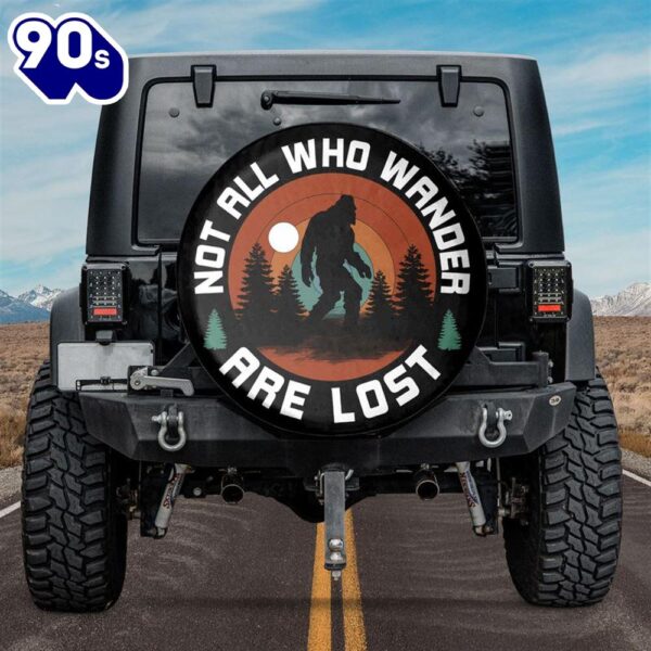 BigFoot Not All Who Wander Is Lost Spare Tire Cover