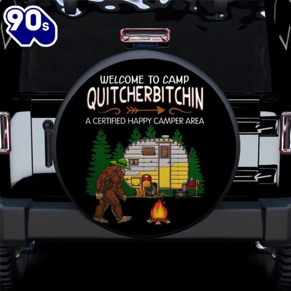 Bigfoot Welcome To Camp Quitcherbitchin Car Spare Tire Covers Gift For Campers