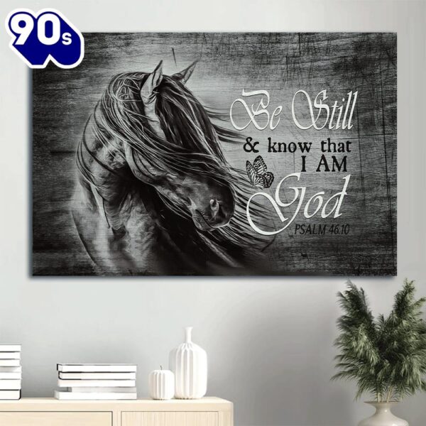 Black And White Painting Stunning Horse Be Still And Know That I Am God Canvas Wall Art  Gift Christmas