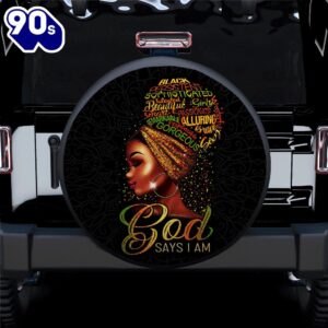 Hippie Tire Covers Black Woman God Say I Am Car Spare Tire Covers Gift For Campers