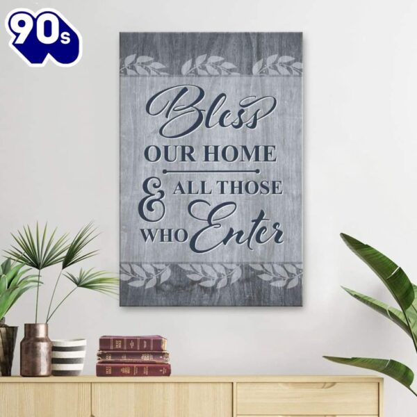 Bless Our Home And All Those Who Enter Canvas Art    Gift Christmas