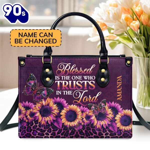 Blessed Is The One Who Trusts In The Lord Custom Name Leather Handbags For Women, Christian Bags  Gift For Women Christmas