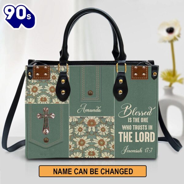 Blessed Is The One Who Trusts In The Lord Leather Bag , Christian Bags  Gift For Women Christmas