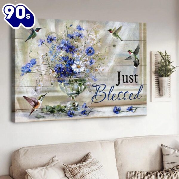 Blue Daisy Hummingbirds Just Blessed Canvas Wall Art   Gift Christmas