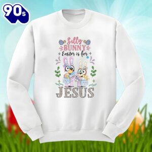 Bluey With Silly Bunny Easter Is For Jesus Graphic Shirt