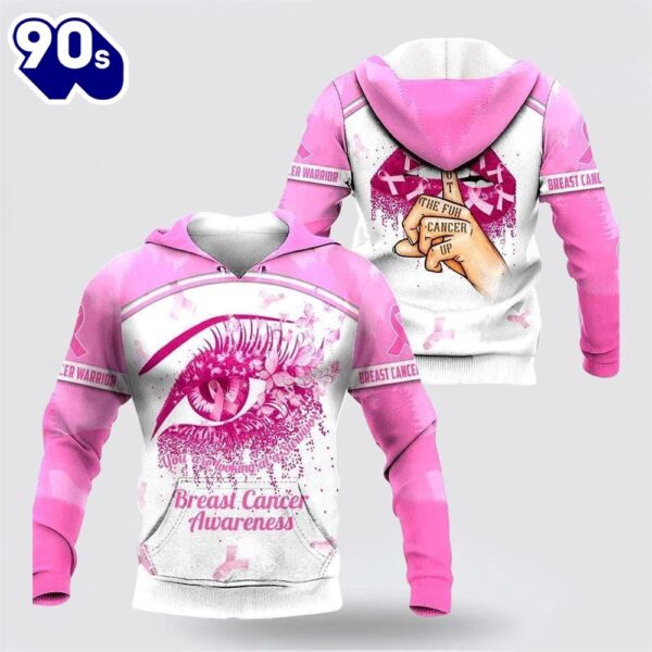 Breast Cancer Awareness The Eye Shut The Fck Up Cancer Sexy Lips Pink Hoodie