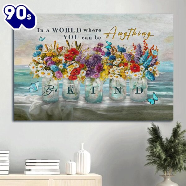 Brilliant Flower Vase Crystal Vase In A World Where You Can Be Anything Canvas Wall Art  Gift Christmas