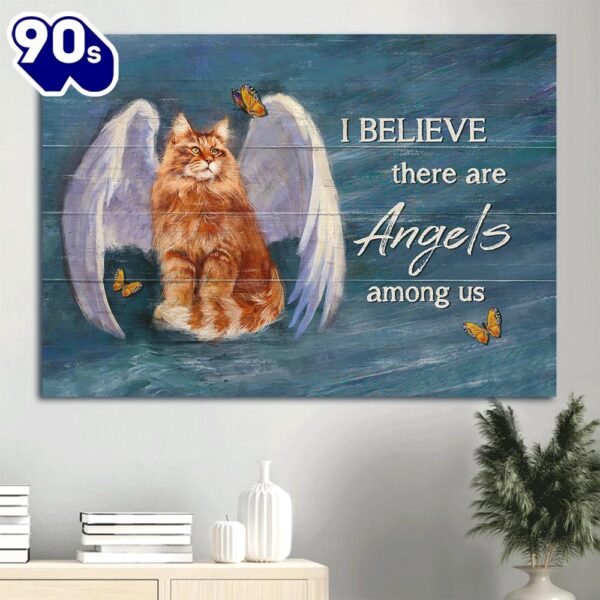 Brown Cat Canvas Angel Wings Butterfly Canvas Cat Lover I Believe There Are Angels Among Us Canvas Wall Art  Gift Christmas