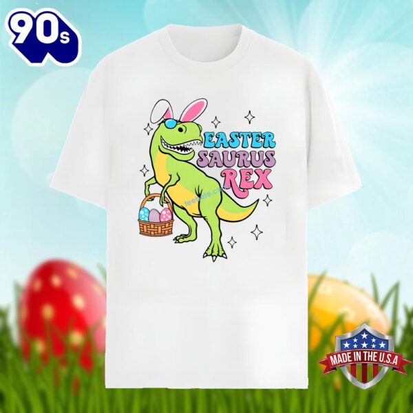 Bunny Saurus Rex Dinosaur With Easter Eggs Shirt Cotton