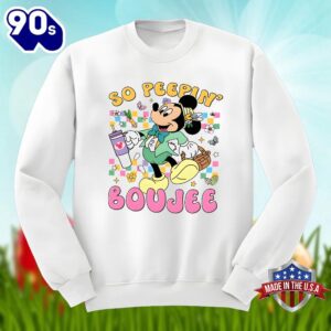 Bunny So Peepin Boujee With Mickey Mouse Easter Shirt Idea