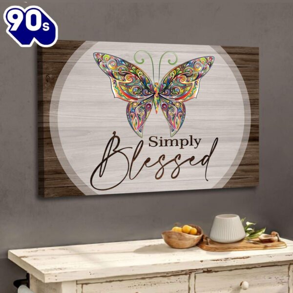 Butterflies Simply Blessed Wall Art Canvas, Christian Wall Decor  Gift Christmas