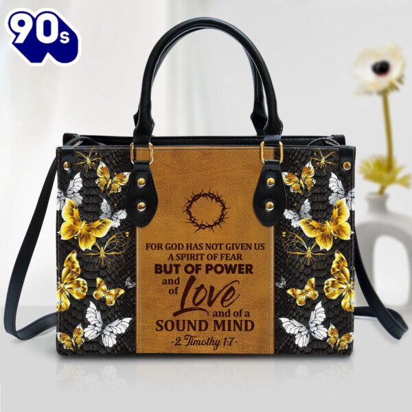 Butterfly For God Has Given Us A Spirit Of Power And Of Love Leather Handbag Christ Gifts Leather Bags  Gift For  Women Christmas