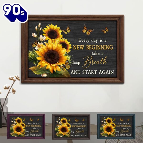 Butterfly Sunflower Every Day Is A New Beginning Wall Art Canvas  Gift Christmas