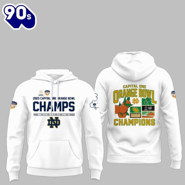 Capital Orange Bowl Champions Fighting Irish 2025 Hoodie