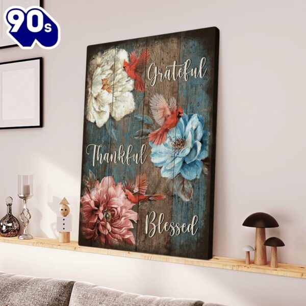 Cardinal Grateful Thankful Blessed Jesus Canvas Posters   Gift Christmas