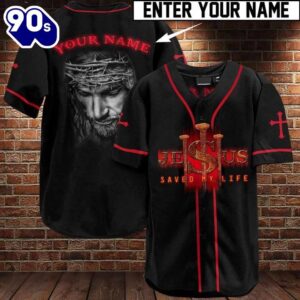 Christ Baseball Jersey – Saved My Life Custom Baseball Jersey Shirt For Men and Women  Gift Christmas