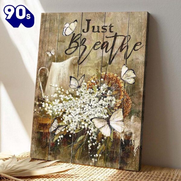 Christian Canvas Wall Art Jesus Canvas Just Breathe 8 Canvas Bible Verse Canvas