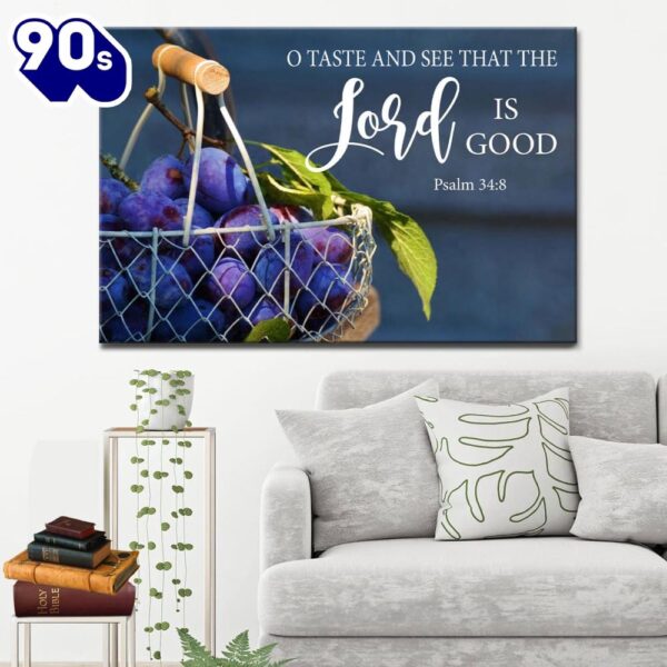 Christian Wall Art Grapes O Taste And See That The Lord Is Good Wall Art Canvas