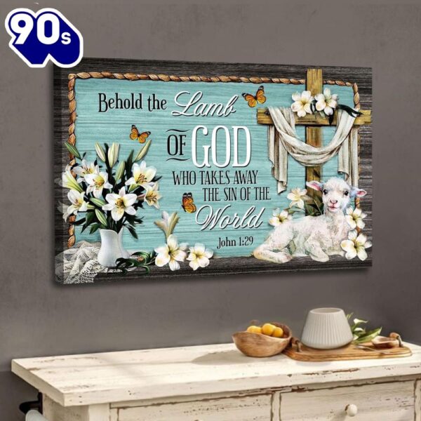 Christian Wall Art John 129 Behold The Lamb Of God Bible Verse Canvas Print Religious Wall Decor