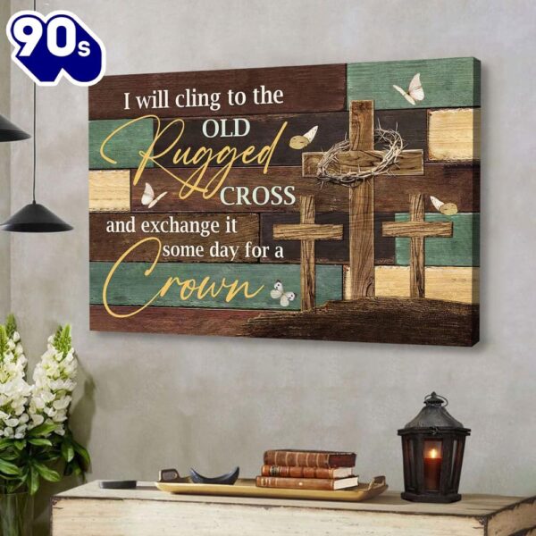 Christian Wall Art The Old Rugged Cross Wall Art Canvas Print Religious Wall Decor