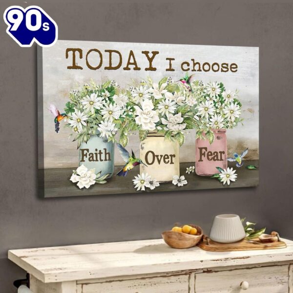 Christian Wall Art Today I Choose Faith Over Fear Canvas Print, Christian Wall Decor