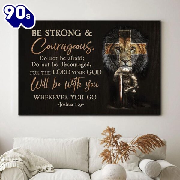 Christian Warrior, Be Strong And Courageous Joshua 19 Wall Art Canvas Print