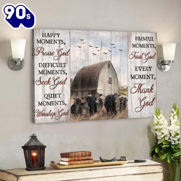 Cows On Farm Every Moment Thank God Bible Verse Canvas Scripture Canvas Wall Art