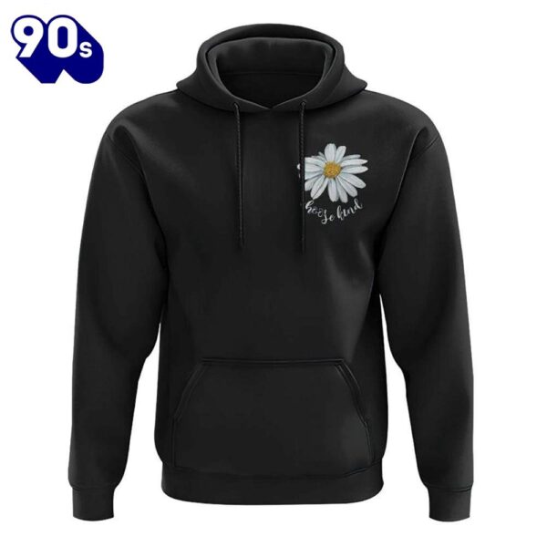 Cross Daisy Choose Kind Flag 3D Hoodie