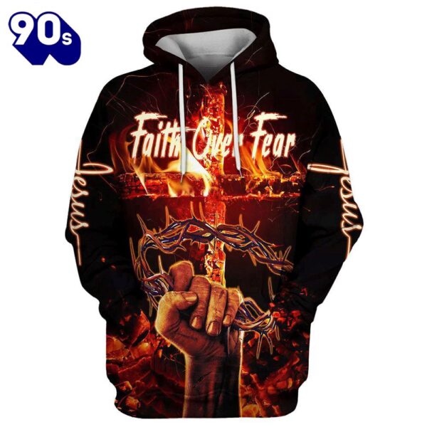 Crown Of Thorns Jesus Christ, Faith Over Fear Hoodie For