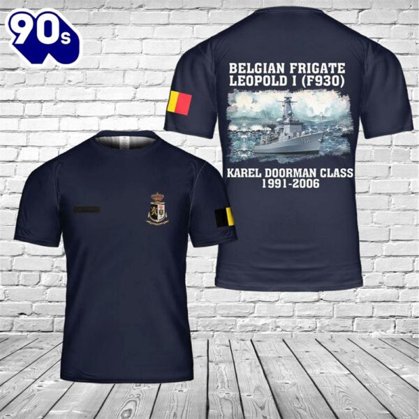 Custom Name Belgian Navy Belgian frigate Leopold I 3D T-shirt