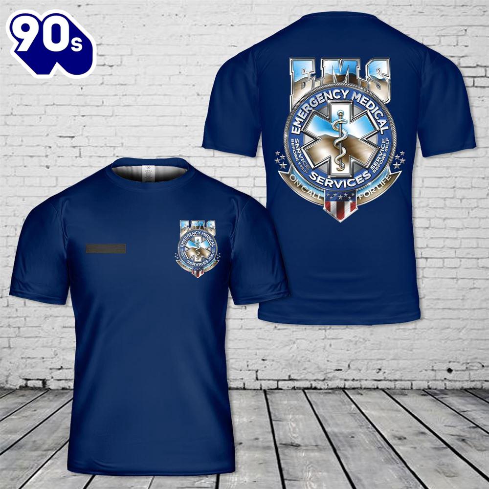 Custom Name EMS Badge of Honor T-Shirt 3D , Veteran Shirt Custom Name EMS Badge of Honor T-Shirt 3D , Veteran Shirt