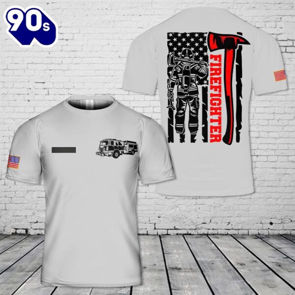 Custom Name Patriotic US Flag FireFighter T-Shirt 3D , Veteran Shirt