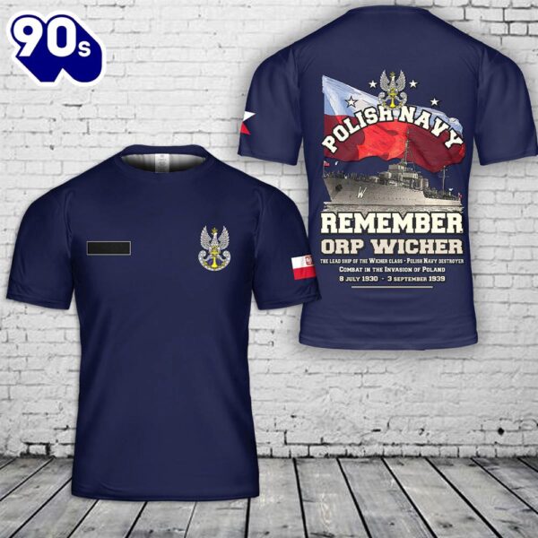 Custom Name Polish Navy ORP Wicher (1928) Wicher-class destroyer T-Shirt 3D